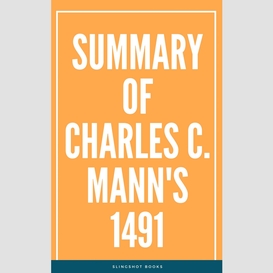 Summary of charles c. mann's 1491