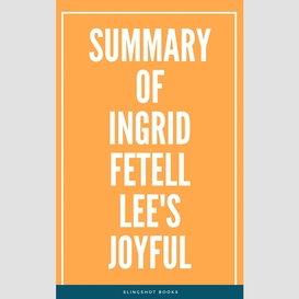 Summary of ingrid fetell lee's joyful