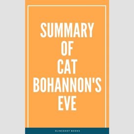 Summary of cat bohannon's eve