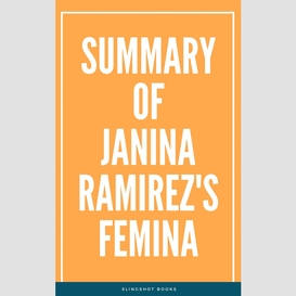 Summary of janina ramirez's femina