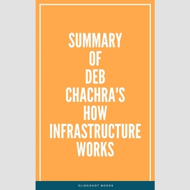 Summary of deb chachra's how infrastructure works