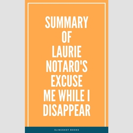 Summary of laurie notaro's excuse me while i disappear