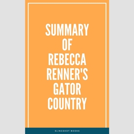 Summary of rebecca renner's gator country