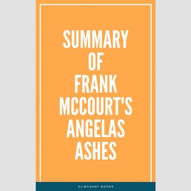 Summary of frank mccourt's angelas ashes