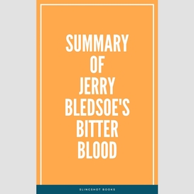 Summary of jerry bledsoe's bitter blood