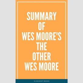 Summary of wes moore's the other wes moore