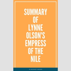 Summary of lynne olson's empress of the nile