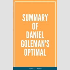 Summary of daniel goleman's optimal