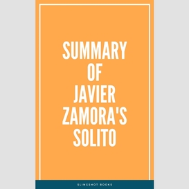 Summary of javier zamora's solito