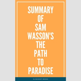 Summary of sam wasson's the path to paradise