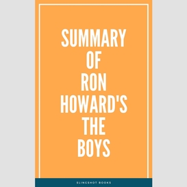 Summary of ron howard's the boys