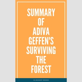 Summary of adiva geffen's surviving the forest