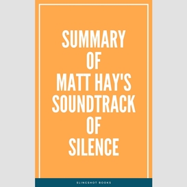 Summary of matt hay's soundtrack of silence
