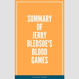 Summary of jerry bledsoe's blood games