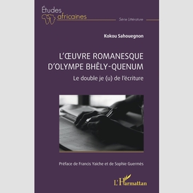 L'œuvre romanesque d'olympe bhêly-quenum