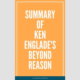 Summary of ken englade's beyond reason