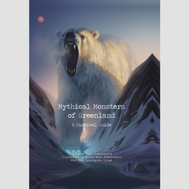 Mythical monsters of greenland