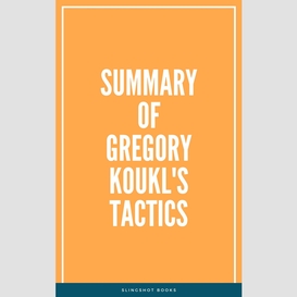 Summary of gregory koukl's tactics