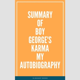 Summary of boy george's karma my autobiography