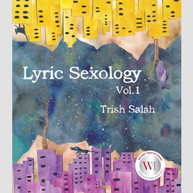 Lyric sexology vol. 1