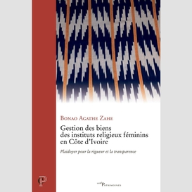 Gestion des biens des instituts religieux féminins en côte d'ivoire