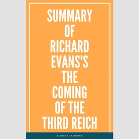 Summary of richard evans's the coming of the third reich