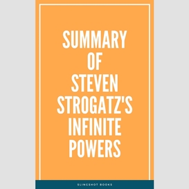 Summary of steven strogatz's infinite powers