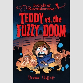 Teddy vs. the fuzzy doom