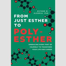 From just esther to poly-esther