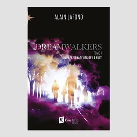 Dreamwalkers tome 1