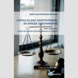 L'office du juge constitutionnel en afrique subsaharienne