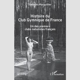 Histoire du club gymnique de france