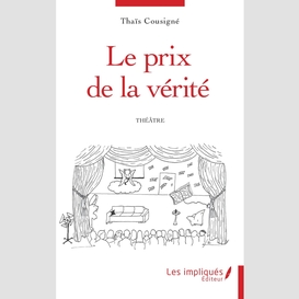 Le prix de la vérité