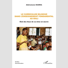 Le curriculum bilingue dans l'enseignement fondamental au mali