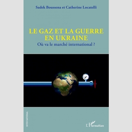 Le gaz et la guerre en ukraine