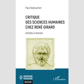 Critique des sciences humaines chez rené girard