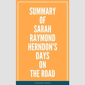 Summary of sarah raymond herndon's days on the road