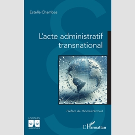 L'acte administratif transnational