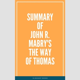 Summary of john r. mabry's the way of thomas