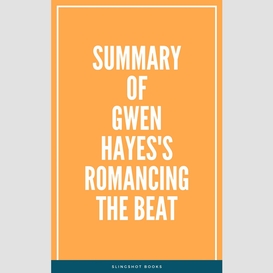 Summary of gwen hayes's romancing the beat
