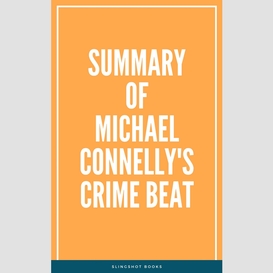 Summary of michael connelly's crime beat