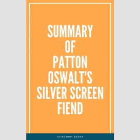 Summary of patton oswalt's silver screen fiend
