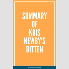 Summary of kris newby's bitten