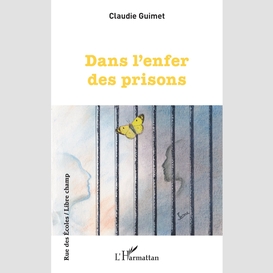 Dans l'enfer des prisons