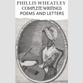 Complete writings. poems and letters. illustrated