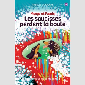 Les saucisses perdent la boule