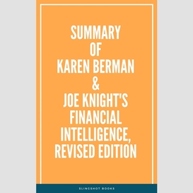 Summary of karen berman & joe knight's financial intelligence, revised edition