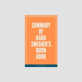 Summary of kara swisher's burn book