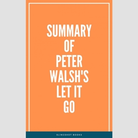Summary of peter walsh's let it go