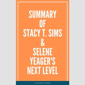 Summary of stacy t. sims & selene yeager's next level